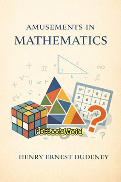 Amusements in Mathematics Amusements in Mathematics
