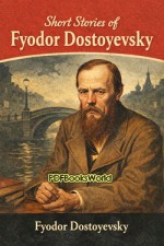 Short Stories of Fyodor Dostoyevsky