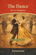 The Dance (by An Antiquary) The Dance (by An Antiquary)