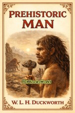 Prehistoric Man Prehistoric Man