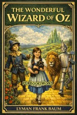 The Wonderful Wizard of Oz The Wonderful Wizard of Oz