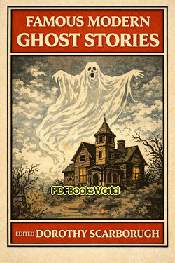 Famous Modern Ghost Stories Famous Modern Ghost Stories