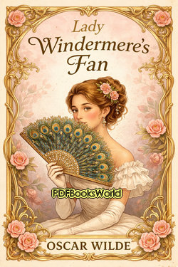 Lady Windermere's Fan Lady Windermere's Fan