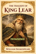 The Tragedy of King Lear The Tragedy of King Lear