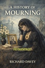 A History of Mourning A History of Mourning