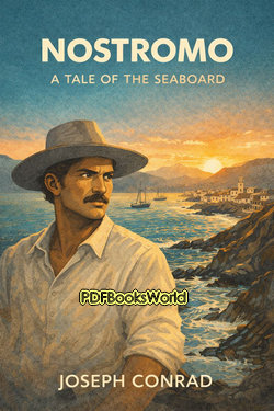 Nostromo - A Tale of the Seaboard Nostromo - A Tale of the Seaboard