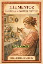 The Mentor - American Miniature Painters The Mentor - American Miniature Painters