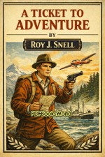 A Ticket to Adventure A Ticket to Adventure