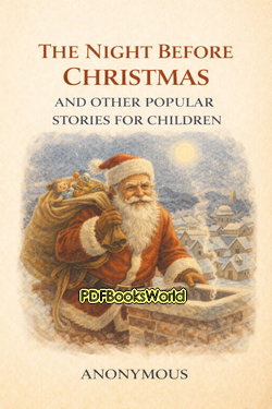 The Night Before Christmas and Other Popular Stories For Children The Night Before Christmas and Other Popular Stories For Children