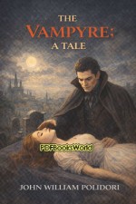 The Vampyre; a Tale