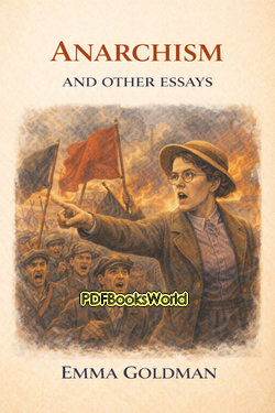 Anarchism and Other Essays Anarchism and Other Essays