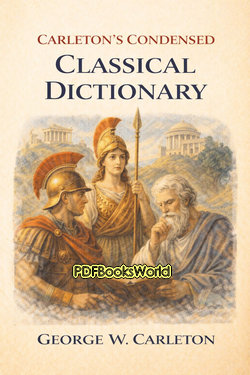 Carleton's Condensed Classical Dictionary Carleton's Condensed Classical Dictionary