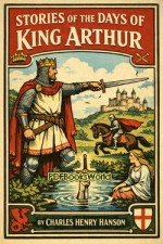 Stories of the Days of King Arthur