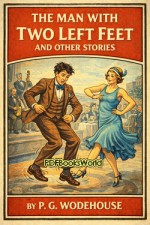 The Man with Two Left Feet and Other Stories