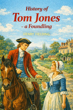 History of Tom Jones - a Foundling History of Tom Jones - a Foundling