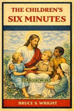 The Children's Six Minutes