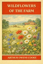 Wildflowers of the Farm