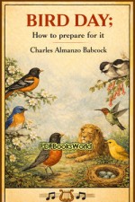 Bird Day; How to prepare for it Bird Day; How to prepare for it