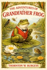 The Adventures of Grandfather Frog