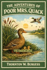 The Adventures of Poor Mrs. Quack The Adventures of Poor Mrs. Quack
