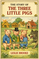 The Story of the Three Little Pigs