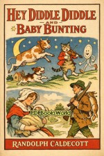 Hey Diddle Diddle and Baby Bunting Hey Diddle Diddle and Baby Bunting