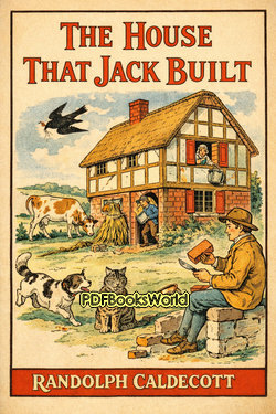 The House That Jack Built The House That Jack Built