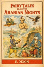 Fairy Tales from the Arabian Nights Fairy Tales from the Arabian Nights