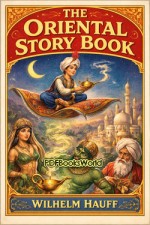 The Oriental Story Book The Oriental Story Book
