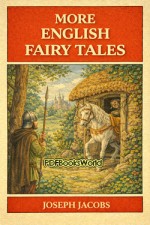 More English Fairy Tales More English Fairy Tales