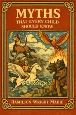 Myths That Every Child Should Know Myths That Every Child Should Know