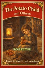 The Potato Child and Others The Potato Child and Others
