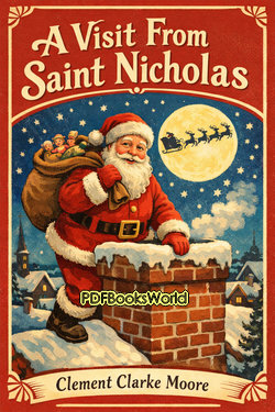 A Visit From Saint Nicholas A Visit From Saint Nicholas