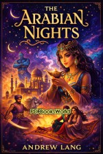 The Arabian Nights The Arabian Nights