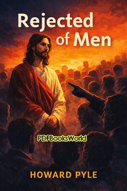 Rejected of Men Rejected of Men