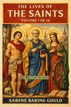The Lives of the Saints Volume 1 of 16 The Lives of the Saints Volume 1 of 16