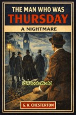 The Man Who Was Thursday - A Nightmare The Man Who Was Thursday - A Nightmare