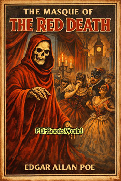 The Masque of the Red Death The Masque of the Red Death