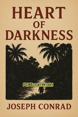 Heart of Darkness Heart of Darkness