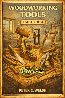 Woodworking Tools 1600-1900 Woodworking Tools 1600-1900
